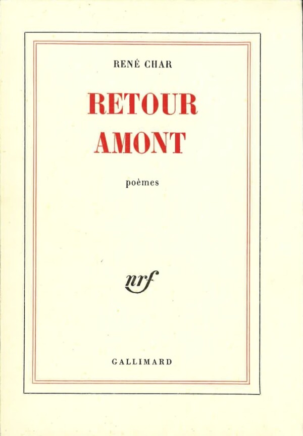 rene char retour amont