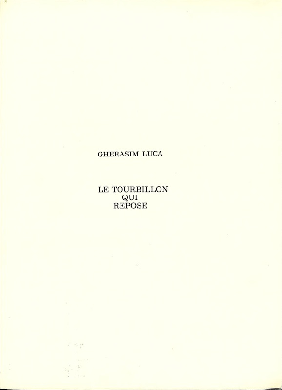 gherasim luca tourbillon repose