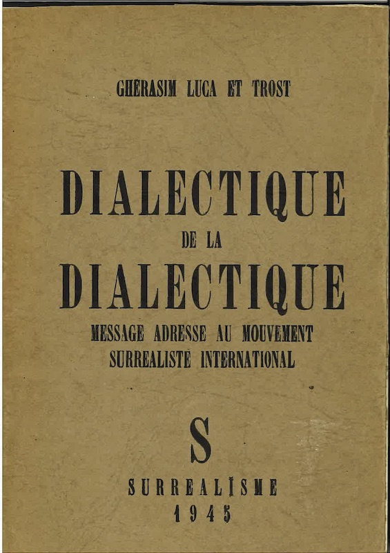 luca gherasim trost dialectique message