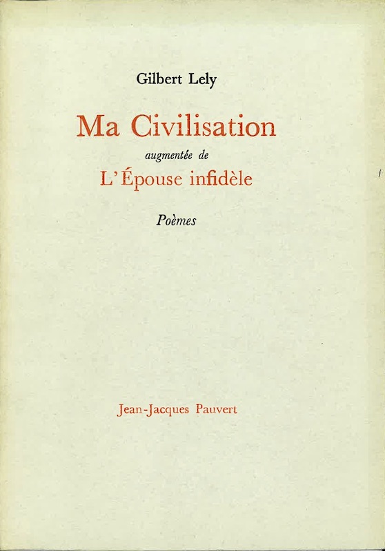 gilbert lely civilisation epouse pauvert