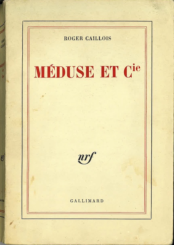 roger caillois meduse nrf